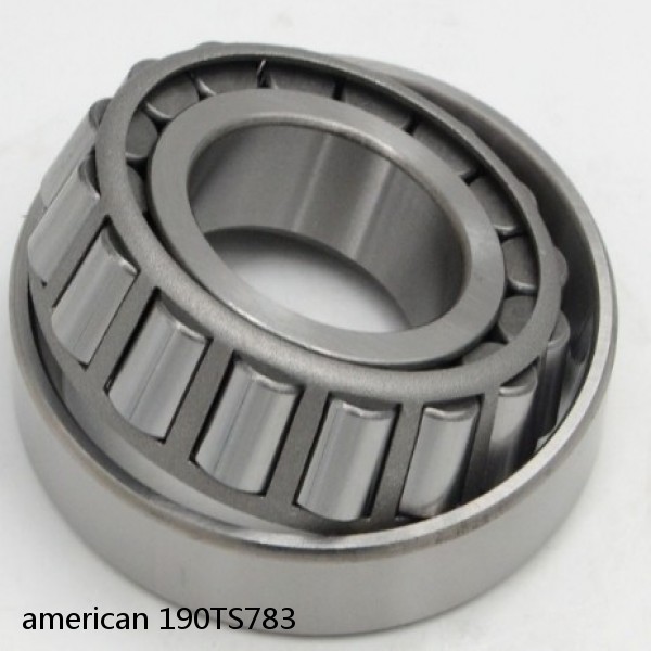 american 190TS783 SINGLE ROW TAPERED ROLLER BEARING